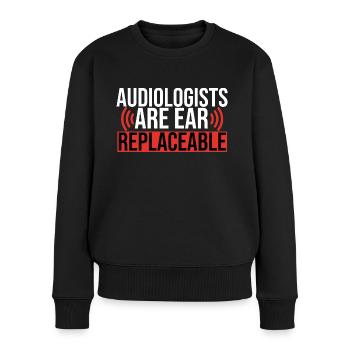 Audiologists Are Ear Replaceable Funny - Women's Premium Organic Jumper - black - Front - Julia (174cm)