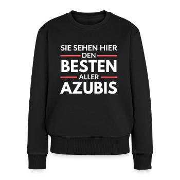 Sie sehen hier den Besten aller Azubis - Frauen Premium Bio Pullover - Schwarz - Vorne - Julia (174cm)