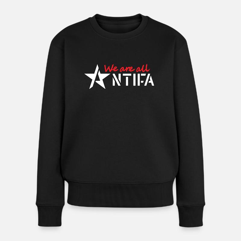 We are all ANTIFA - Frauen Premium Bio Pullover - Schwarz