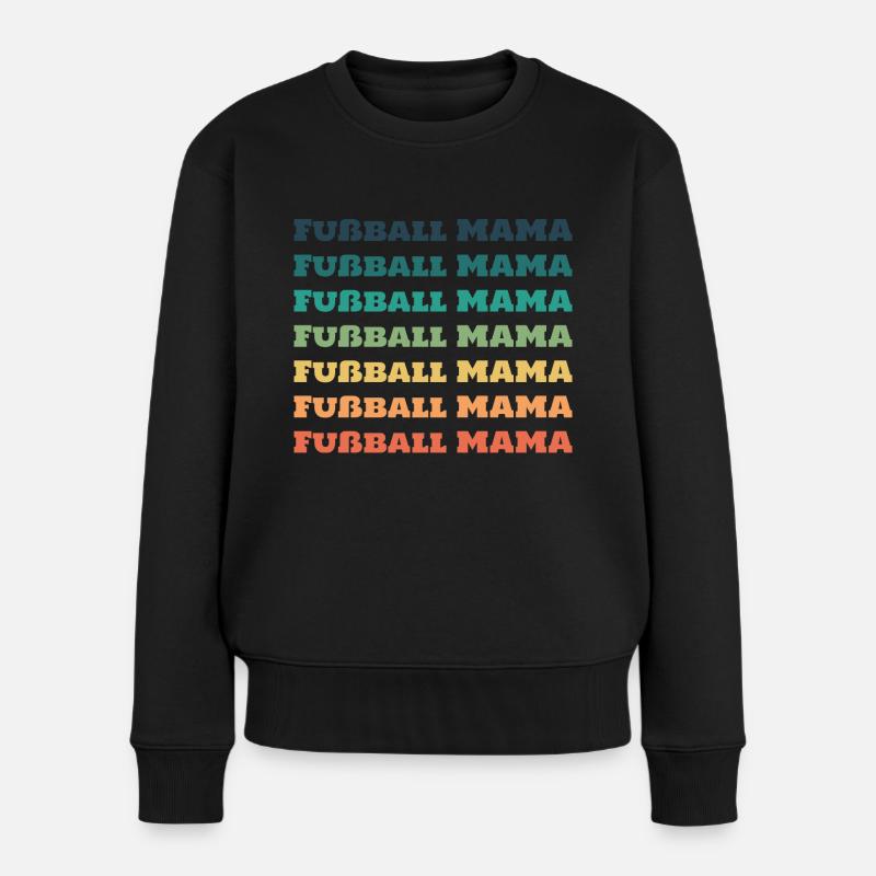 Fußball Mama Spieler Mama - Frauen Premium Bio Pullover - Schwarz