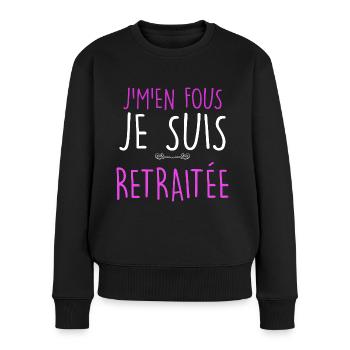 Je m'en fous je suis Retraité Humour Mamie - Pull Premium bio Femme - noir - Devant - Julia (174cm)