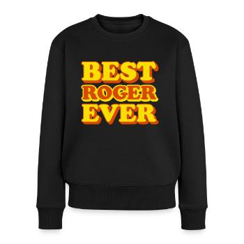 Lustiges Geschenk mit Vornamen Roger - Frauen Premium Bio Pullover - Schwarz - Vorne - Julia (174cm)