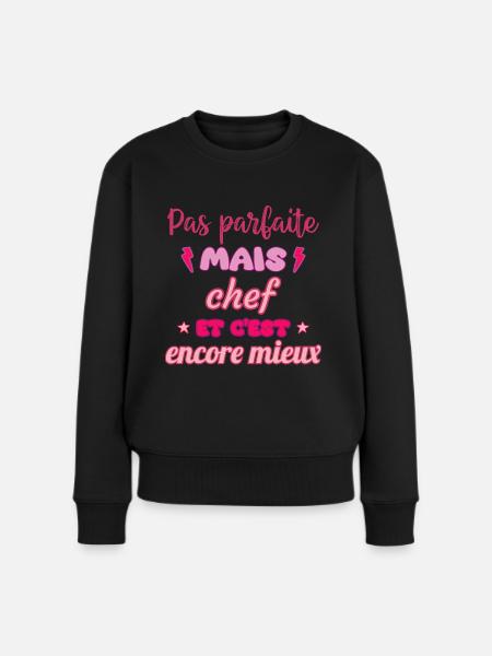 Pas parfaite mais chef,idée cadeau,cheffe,cuisine - Pull Premium bio Femme - noir