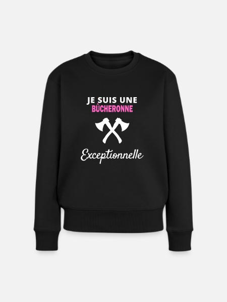 je suis un Exceptionnelle bûcheronne - Pull Premium bio Femme - noir