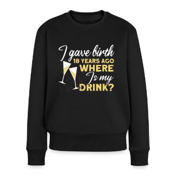 18. Geburtstag Bier Trinken Mutter Mama - Frauen Premium Bio Pullover - Schwarz - Vorne - Julia (174cm)