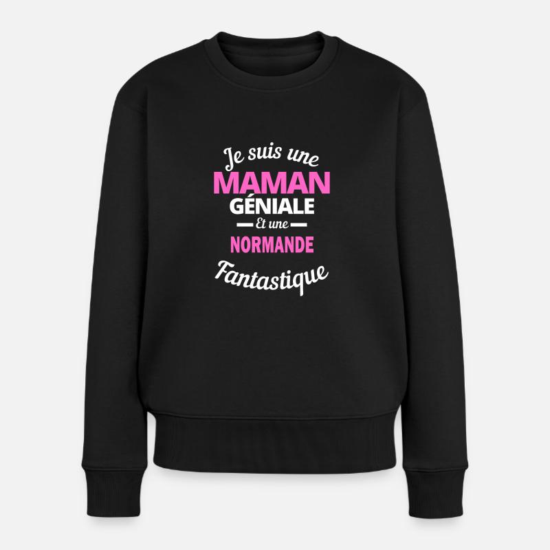 Je suis une Maman géniale Et une Normande - Pull Premium bio Femme - noir