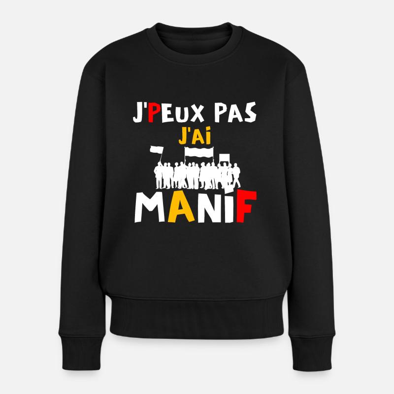 J peux pas j ai manif - Pull Premium bio Femme - noir