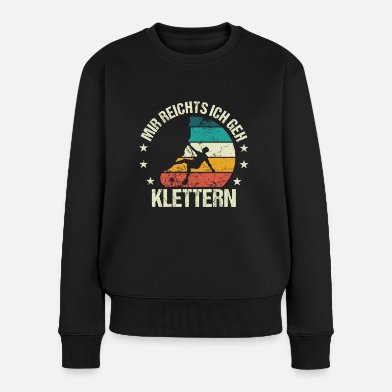 Klettern Boulderer Kletterer Bouldern Spruch - Frauen Premium Bio Pullover - Schwarz