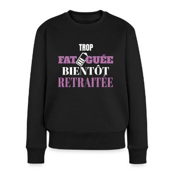Trop fatiguée bientôt retraitée - Pull Premium bio Femme - noir - Devant - Julia (174cm)