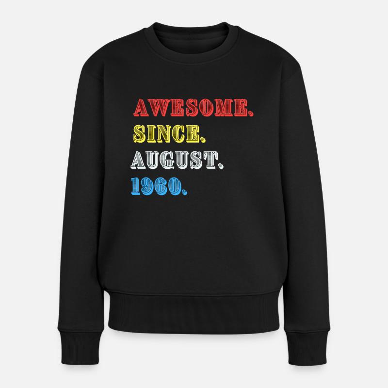GROSSARTIG SEIT AUGUST 1960 - Frauen Premium Bio Pullover - Schwarz