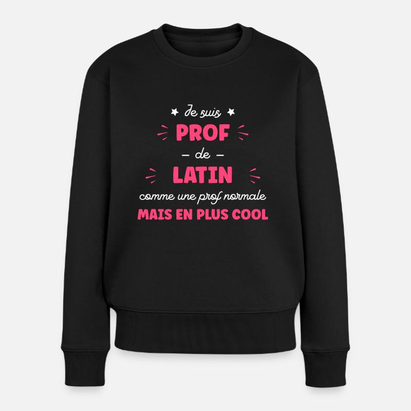 Je suis prof de latin - Pull Premium bio Femme - noir