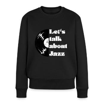 Jazz Retro - Frauen Premium Bio Pullover - Schwarz - Vorne - Julia (174cm)