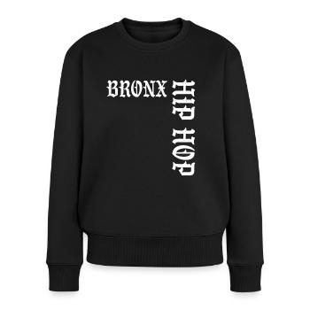 Bronx Hip Hop - Frauen Premium Bio Pullover - Schwarz - Vorne - Julia (174cm)