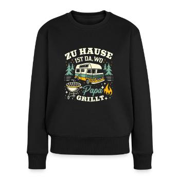Zuhause ist da wo Papa grillt Geschenk Camping - Frauen Premium Bio Pullover - Schwarz - Vorne - Julia (174cm)