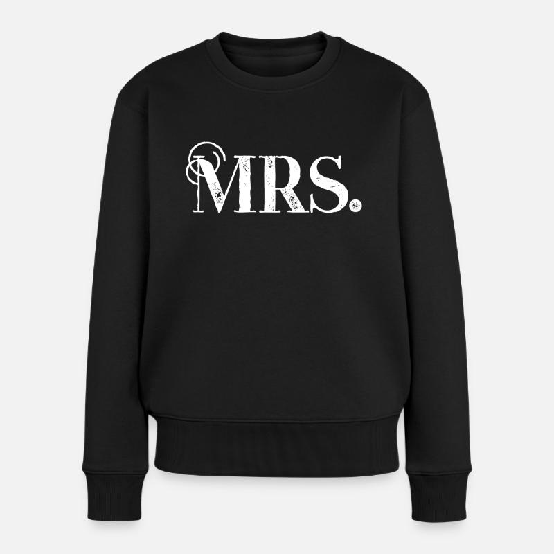 Mr and Mrs | White Edition MRS - Frauen Premium Bio Pullover - Schwarz
