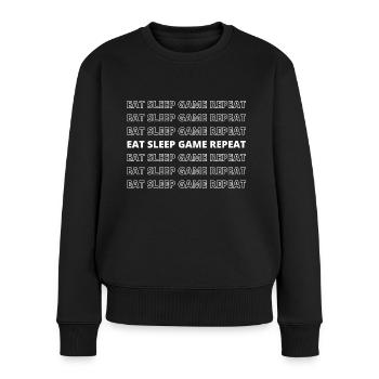 Eat Sleep Game Repeat - Frauen Premium Bio Pullover - Schwarz - Vorne - Julia (174cm)