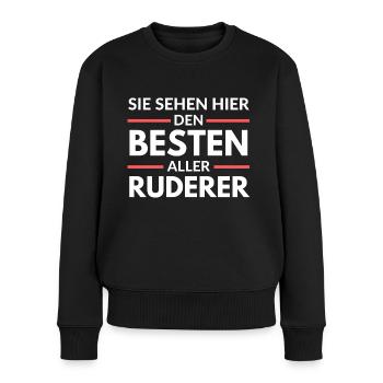 Sie sehen hier den Besten aller Ruderer - Frauen Premium Bio Pullover - Schwarz - Vorne - Julia (174cm)