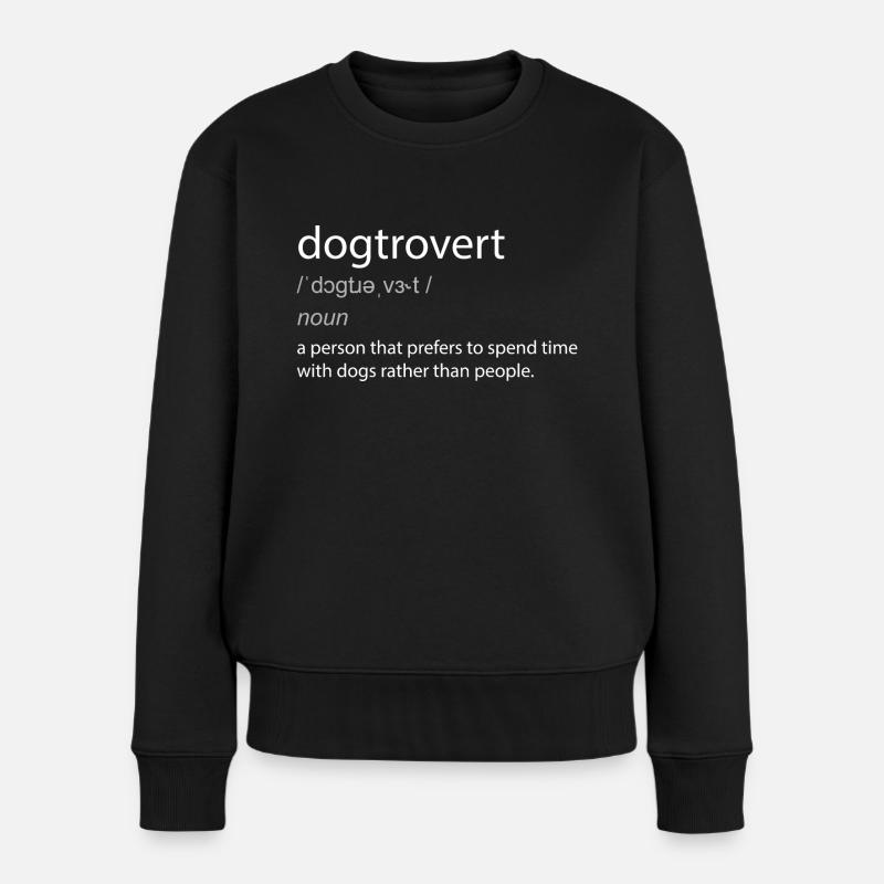 Dogtrovert Hundeliebhaber witzige Definition - Frauen Premium Bio Pullover - Schwarz