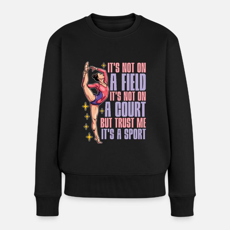 Acro Dance It's Not On A Field Acrobatic Dancing - Frauen Premium Bio Pullover - Schwarz