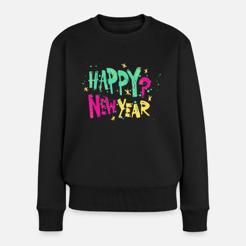 Happy New Year - Frauen Premium Bio Pullover - Schwarz