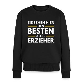 Sie sehen hier den Besten aller Erzieher - Frauen Premium Bio Pullover - Schwarz - Vorne - Julia (174cm)