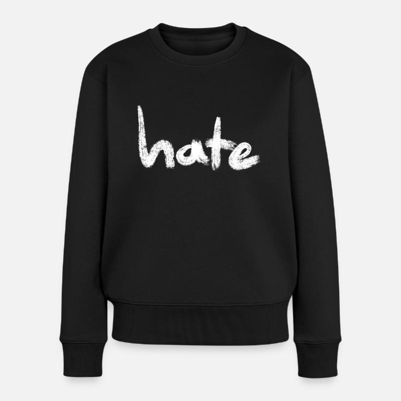 Hate Text white - Women's Premium Organic Jumper - black