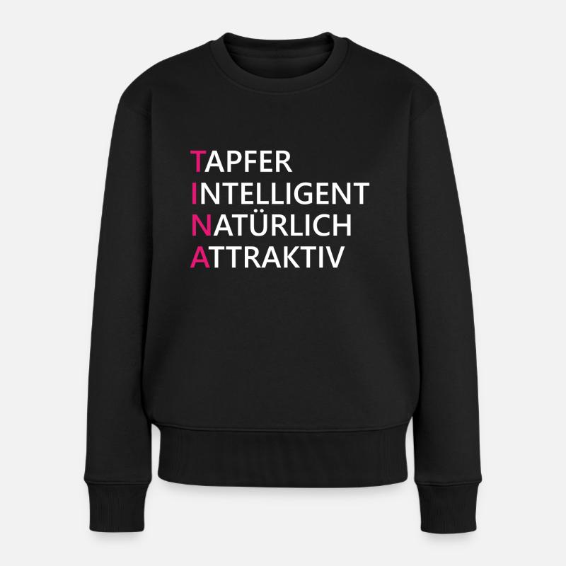 Tina Name Geschenk - Frauen Premium Bio Pullover - Schwarz
