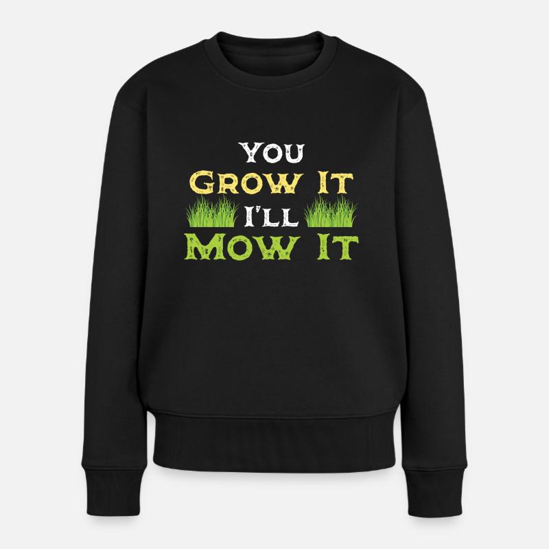 Lustiges Rasenmäher Rasen Spruch Gartenpflege - Frauen Premium Bio Pullover - Schwarz
