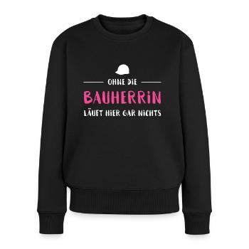 Bauherrin - Frauen Premium Bio Pullover - Schwarz - Vorne - Julia (174cm)