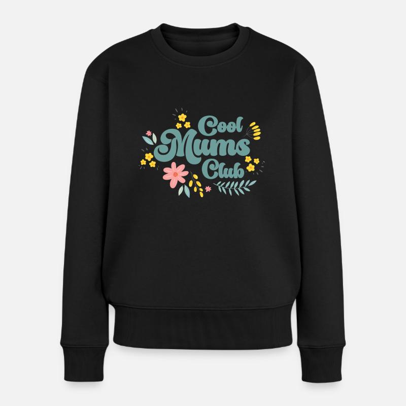 Design Cool Moms Club - Frauen Premium Bio Pullover - Schwarz