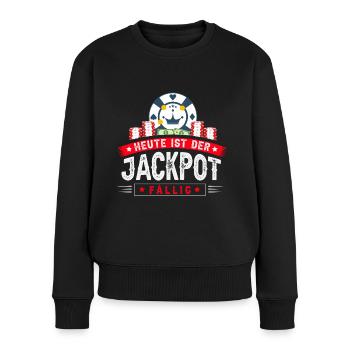 Casino und Poker: Heute ist der Jackpot fällig! - Frauen Premium Bio Pullover - Schwarz - Vorne - Julia (174cm)