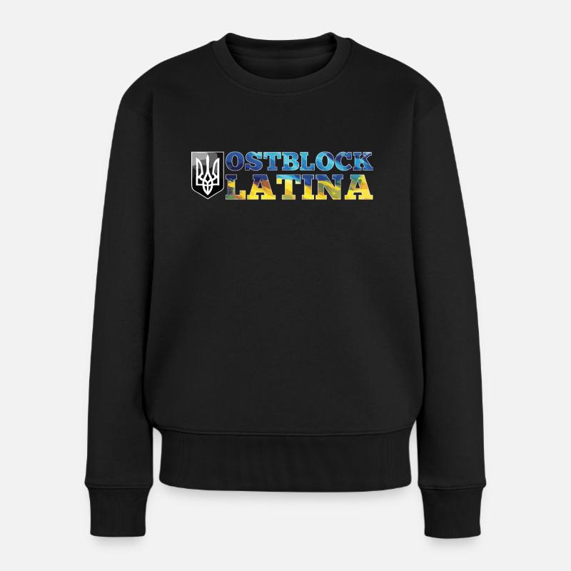 Ostblock Latina Ukrainerin Ukraine Geschenk - Frauen Premium Bio Pullover - Schwarz