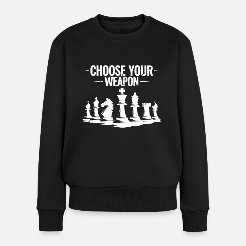 Schach Choose Your Weapon - Frauen Premium Bio Pullover - Schwarz