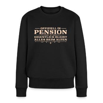 Pensionär Beamter im Ruhestand Pension Geschenk - Frauen Premium Bio Pullover - Schwarz - Vorne - Julia (174cm)