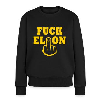 Fuck elon - Frauen Premium Bio Pullover - Schwarz - Vorne - Julia (174cm)