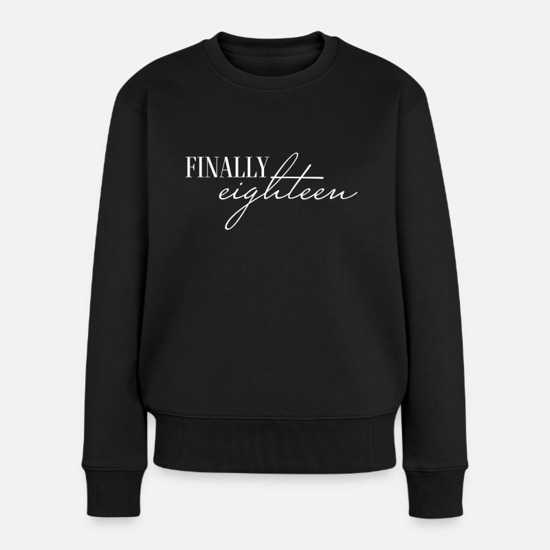 finally eighteen - Frauen Premium Bio Pullover - Schwarz