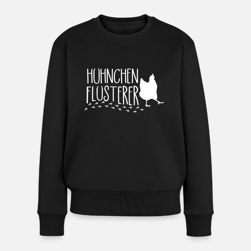 Lustiger Huhn Spruch Hühnchen Flüsterer - Frauen Premium Bio Pullover - Schwarz