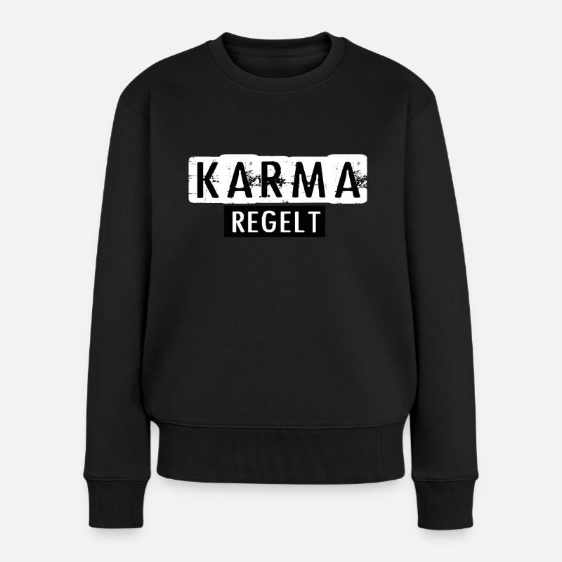 Karma Regelt - Frauen Premium Bio Pullover - Schwarz