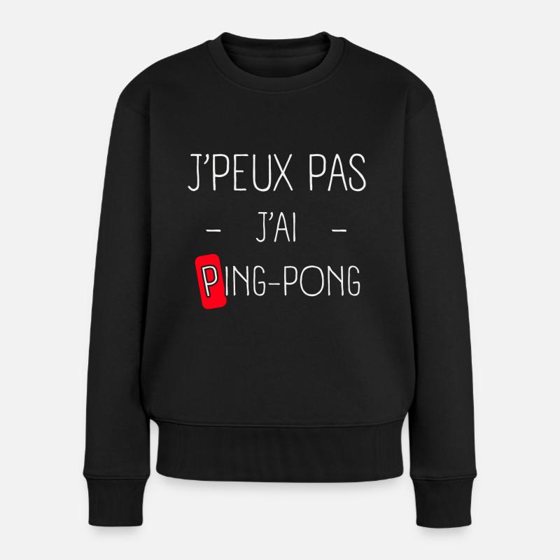 J'peux pas j'ai Ping-pong - Pull Premium bio Femme - noir