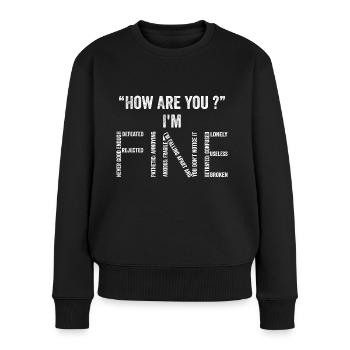 How Are You? I'm Fine - Women's Premium Organic Jumper - black - Front - Julia (174cm)