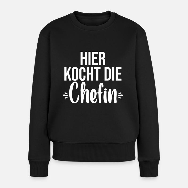Hier Kocht Die Chefin - Frauen Premium Bio Pullover - Schwarz