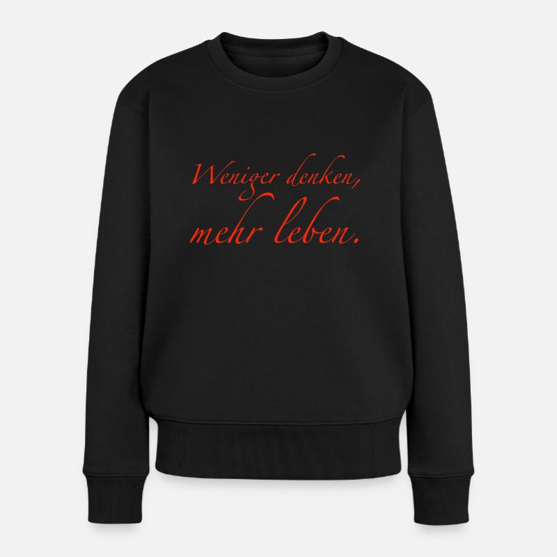 Think less, live more - Women's Premium Organic Jumper - black