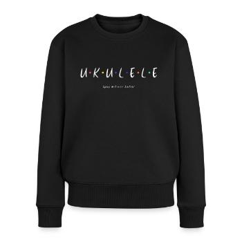Ukulele Spaß mit vier Saiten (weiss) - Frauen Premium Bio Pullover - Schwarz - Vorne - Julia (174cm)