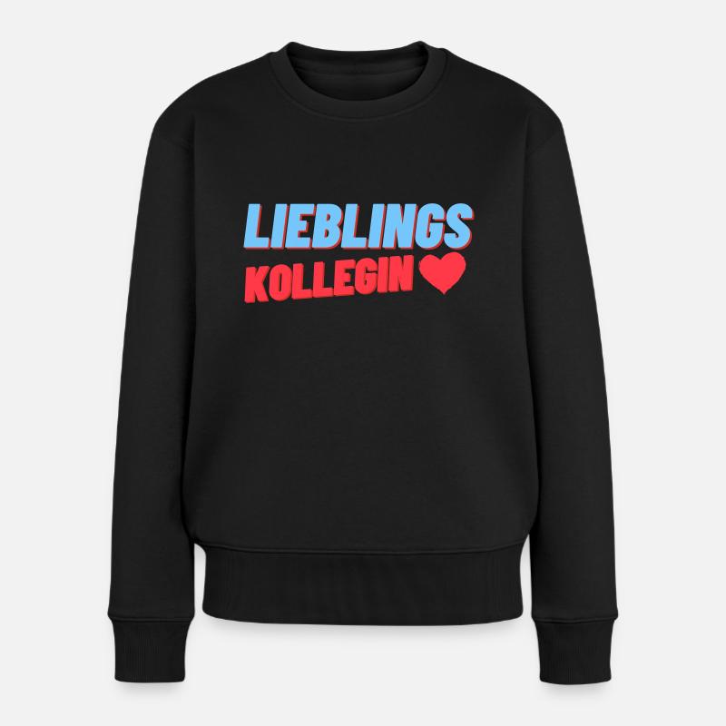 Lieblings Kollegin: Danke an Deine Arbeitskollegin - Frauen Premium Bio Pullover - Schwarz