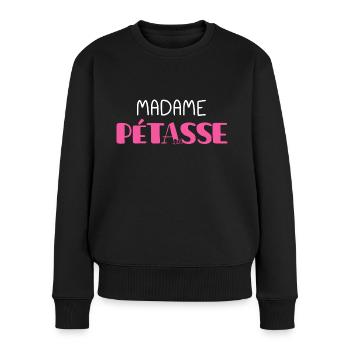 Madame pétasse cadeau humour femme humour pétasse - Pull Premium bio Femme - noir - Devant - Julia (174cm)