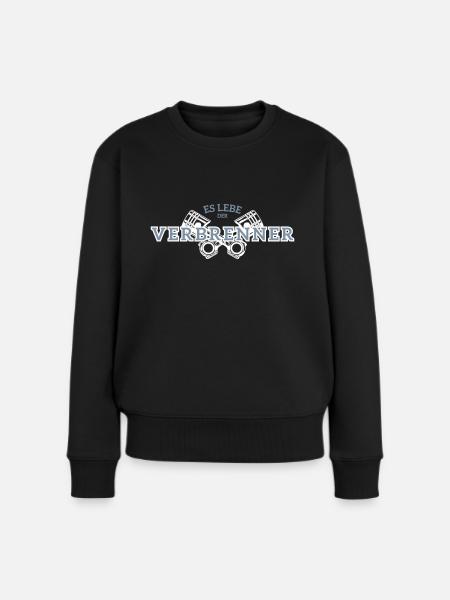 Es lebe der Verbrenner!!! - Frauen Premium Bio Pullover - Schwarz