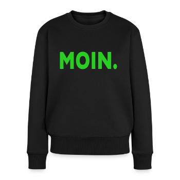 Moin Hamburg Dialekt - Frauen Premium Bio Pullover - Schwarz - Vorne - Julia (174cm)