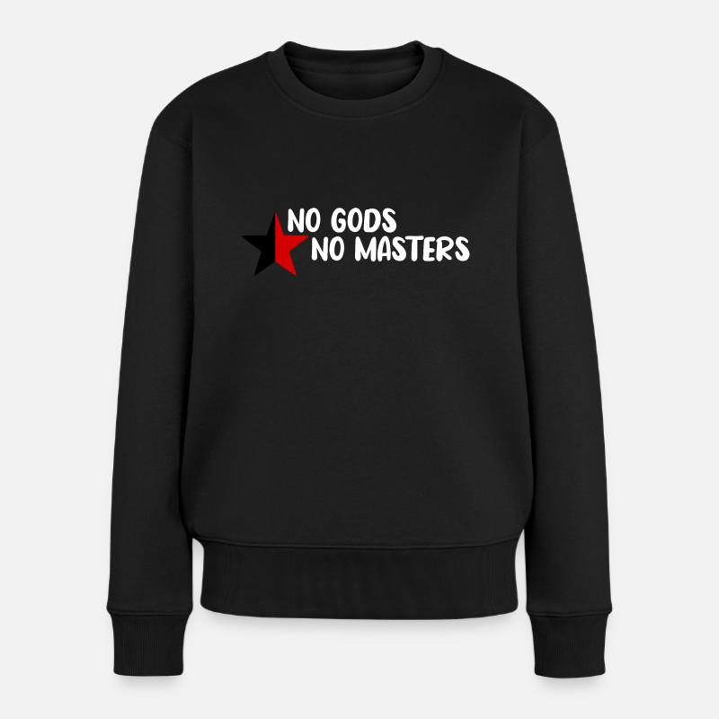 No Gods No Masters - Frauen Premium Bio Pullover - Schwarz