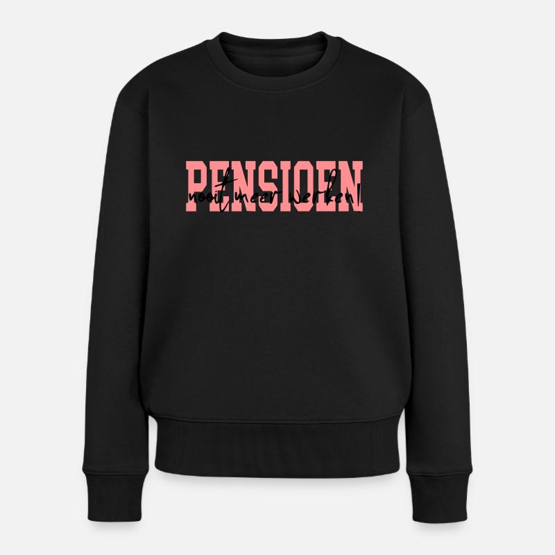 Pension - Frauen Premium Bio Pullover - Schwarz