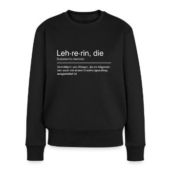 Lehrerin Duden spruch Lustig Weiß - Frauen Premium Bio Pullover - Schwarz - Vorne - Julia (174cm)